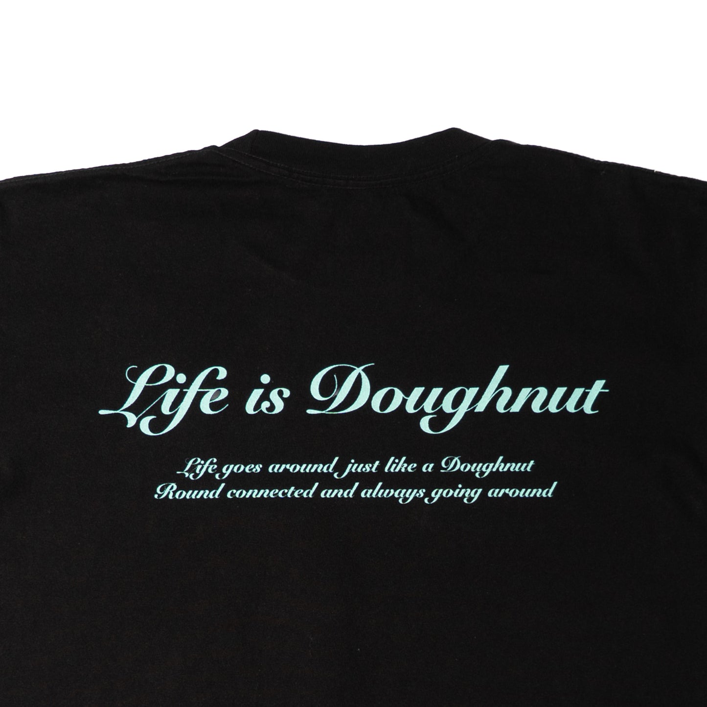 Life Is Doughnut Tshirts