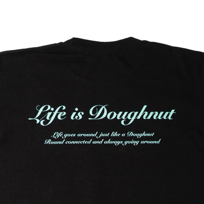Life Is Doughnut Tshirts